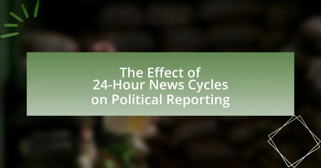The Effect of 24-Hour News Cycles on Political Reporting