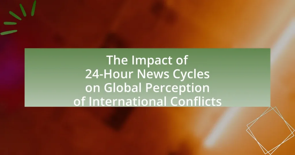 The Impact of 24-Hour News Cycles on Global Perception of International Conflicts