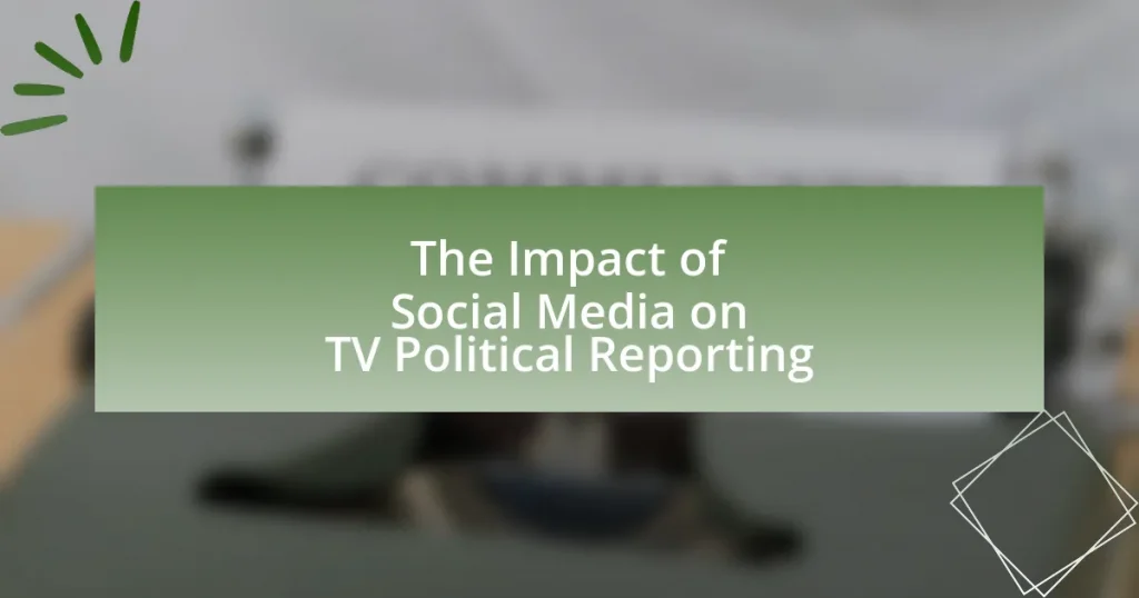 The Impact of Social Media on TV Political Reporting