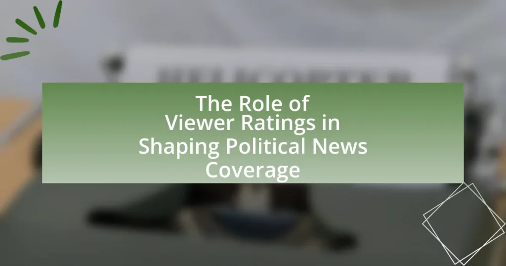 The Role of Viewer Ratings in Shaping Political News Coverage