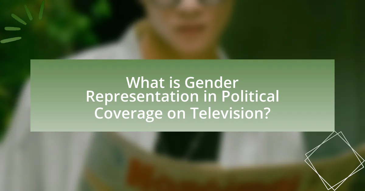 What is Gender Representation in Political Coverage on Television?